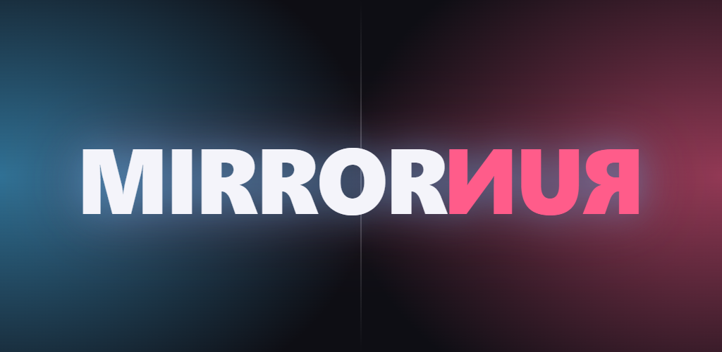 Copertina di MirrorRun: il titolo diviso a metà, «MIRROR» in bianco sul lato blu e «RUN» specchiato in rosa sul lato scuro.